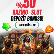 %50 KAZİNO – SLOT   DEPOZİT BONUSU