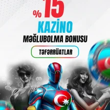 %15 CASINO  MƏĞLUBOLMA BONUSU